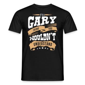 gary name thing you wouldnt understand - Men's T-Shirt - black - Front - AI Model Male 178 light (178cm)