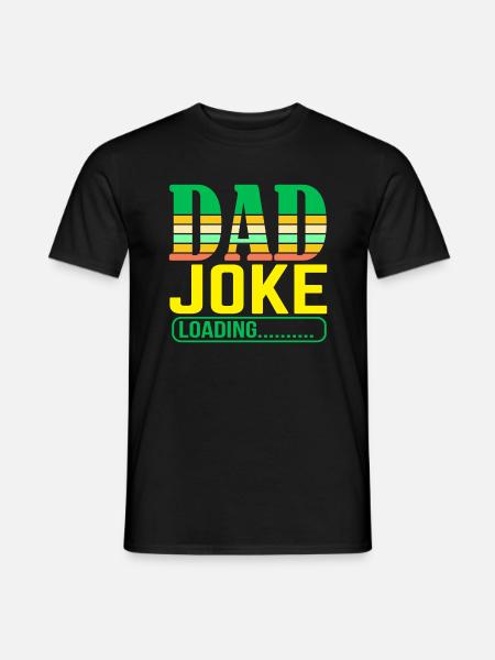 Dad Joke loading Bli pappas skjorte Gaveidé - Mænd T-shirt - sort