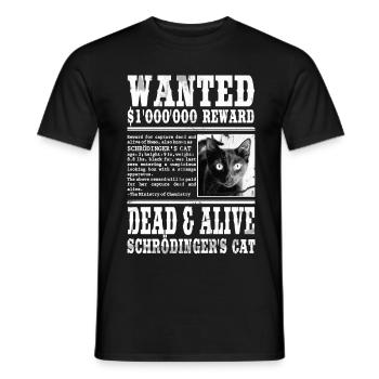 Wanted: Schrödinger's Cat - Dead & Alive - Männer T-Shirt - Schwarz - Vorne - AI Model Male 178 light (178cm)