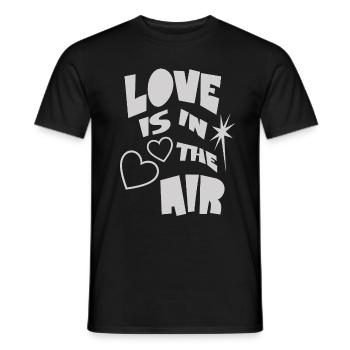 Love Is In The Air - Männer T-Shirt - Schwarz - Vorne - AI Model Male 178 light (178cm)