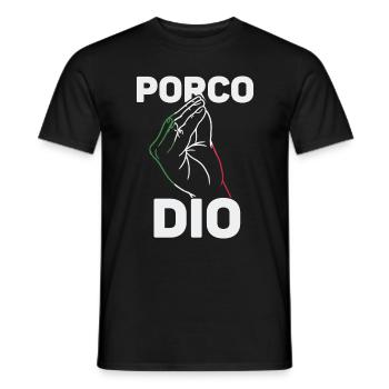 Italienisch Italien Lustige Zitate Porco Dio - Männer T-Shirt - Schwarz - Vorne - AI Model Male 178 light (178cm)