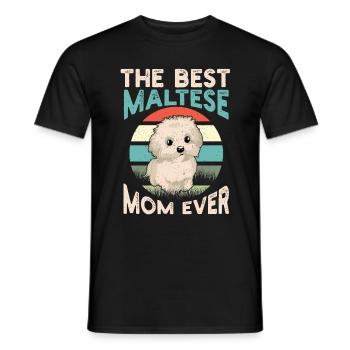 Best Maltese Mom Mama Ever Cute - Männer T-Shirt - Schwarz - Vorne - AI Model Male 178 light (178cm)