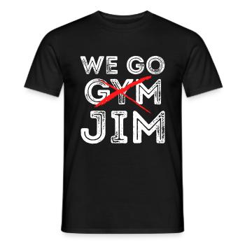 We Go Jim shirt We Go Gym Workout - Men's T-Shirt - black - Front - AI Model Male 178 light (178cm)