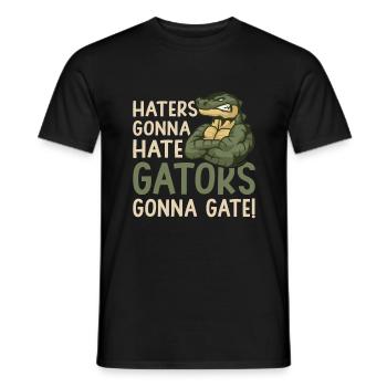 Hater Gonna Hate Gators Gonna Gate Alligator - Men's T-Shirt - black - Front - AI Model Male 178 light (178cm)