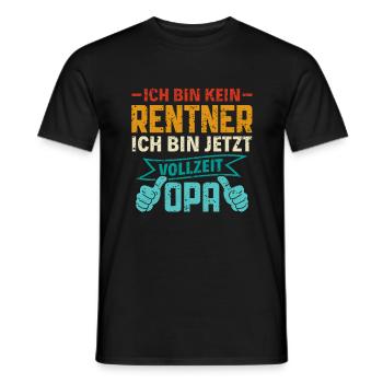 Ich bin kein Rentner - Ich bin Vollzeit Opa Rente - Männer T-Shirt - Schwarz - Vorne - AI Model Male 178 light (178cm)