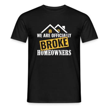 Officially Broke Home Owners - Homeowner - Männer T-Shirt - Schwarz - Vorne - AI Model Male 178 light (178cm)