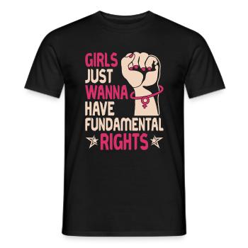 Girls Just want to Have Fundamental Rights - - Men's T-Shirt - black - Front - AI Model Male 178 light (178cm)