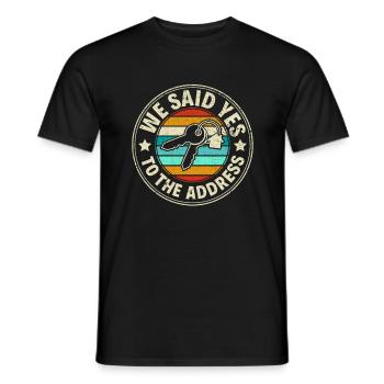 Nous avons dit oui à l’adresse - Stolzer Hausbesitzer - T-shirt homme - noir - Devant - AI Model Male 178 light (178cm)