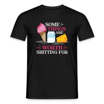 Some Things are worth Shitting - Milch - Men's T-Shirt - black - Front - AI Model Male 178 light (178cm)