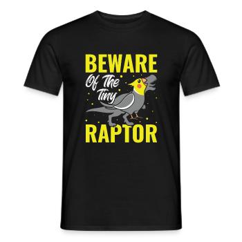 Beware of the tiny Raptor - cockatiel - Men's T-Shirt - black - Front - AI Model Male 178 light (178cm)
