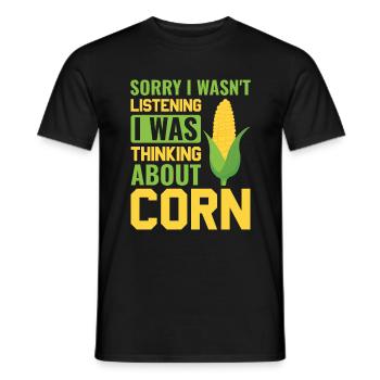 I Was Thinking About Corn - Corn Farmer Farmer - Men's T-Shirt - black - Front - AI Model Male 178 light (178cm)