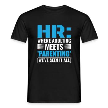 HR Where Adulting Meets Parenting - HR Management - Men's T-Shirt - black - Front - AI Model Male 178 light (178cm)