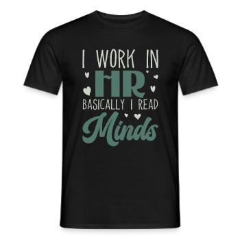 I Work in HR Basically I Read Minds - HR - Men's T-Shirt - black - Front - AI Model Male 178 light (178cm)