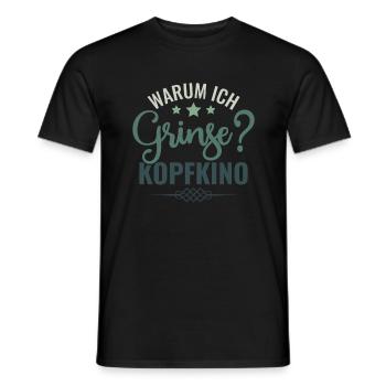 Warum Ich Grinse? Kopfkino - Spruch Humor - Männer T-Shirt - Schwarz - Vorne - AI Model Male 178 light (178cm)