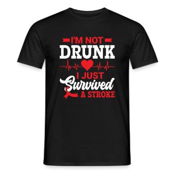 Je ne suis pas ivre, je viens de survivre à un accident vasculaire cérébral - - T-shirt homme - noir - Devant - AI Model Male 178 light (178cm)