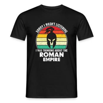 Thinking about the Roman Empire - Römisches Reich - Men's T-Shirt - black - Front - AI Model Male 178 light (178cm)