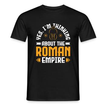 Thinking about the Roman Empire - Römisches Reich - Men's T-Shirt - black - Front - AI Model Male 178 light (178cm)