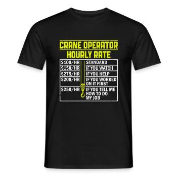 Salaire horaire d’un grutier - Funny Crane Driver - T-shirt homme - noir - Devant - AI Model Male 178 light (178cm)