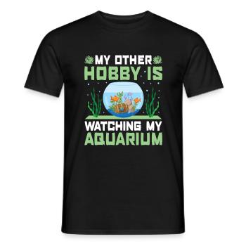 My Other Hobby Is Watching My Aquarium - - Men's T-Shirt - black - Front - AI Model Male 178 light (178cm)