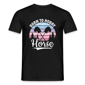 Born to Hobby Horse - Hobby Horse Steckenpferd - Men's T-Shirt - black - Front - AI Model Male 178 light (178cm)