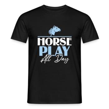 Horse Play All Day - Hobby Horse Steckenpferd - Men's T-Shirt - black - Front - AI Model Male 178 light (178cm)