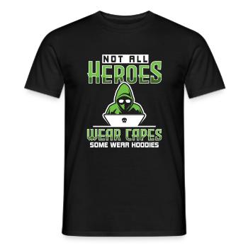 Not All Heroes Wear Capes - Ethical Hacker - Men's T-Shirt - black - Front - AI Model Male 178 light (178cm)
