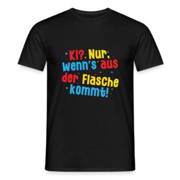 Only when it comes out of the bottle - Funny - Men's T-Shirt - black - Front - AI Model Male 178 light (178cm)