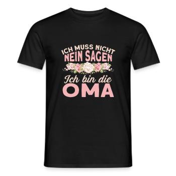 Ich muss nicht nein sagen ich bin die Oma Spruch - Männer T-Shirt - Schwarz - Vorne - AI Model Male 178 light (178cm)
