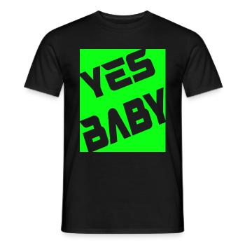 Yes Baby - Männer T-Shirt - Schwarz - Vorne - AI Model Male 178 light (178cm)