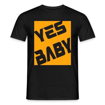 Yes Baby - Männer T-Shirt - Schwarz - Vorne - AI Model Male 178 light (178cm)