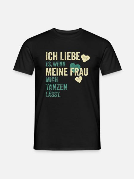 Tänzer Tanzen Spruch Geschenk - Männer T-Shirt - Schwarz