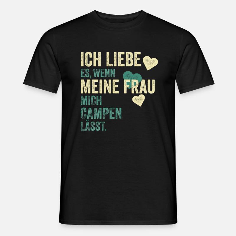 Camper Zelten Campen Spruch Geschenk - Männer T-Shirt - Schwarz