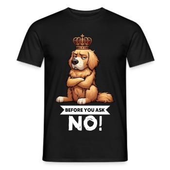 Before You Ask Golden Retriever Goldie Goldies - Männer T-Shirt - Schwarz - Vorne - AI Model Male 178 light (178cm)
