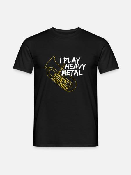 Ich spiele Heavy Metal Tuba - Band Tuba Player - Männer T-Shirt - Schwarz