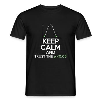 Funny Statistics Keep Calm Trust Low PValue - Men's T-Shirt - black - Front - AI Model Male 178 light (178cm)
