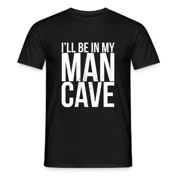 I'Ll Be In My Man Cave Humor Gift - Men's T-Shirt - black - Front - AI Model Male 178 light (178cm)
