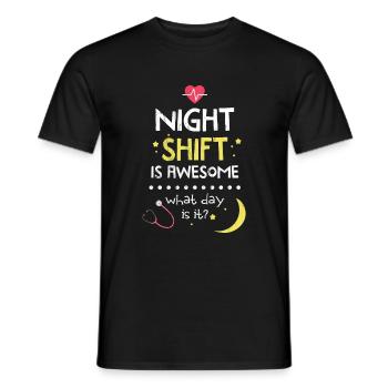 Nachtschicht ist fantastisch, welcher Tag ist es Krankenschwester - Männer T-Shirt - Schwarz - Vorne - AI Model Male 178 light (178cm)