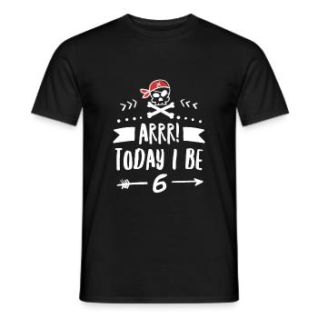 Pirate 6Th Birthday Party Arrr Today I Be 6, Red - Men's T-Shirt - black - Front - AI Model Male 178 light (178cm)