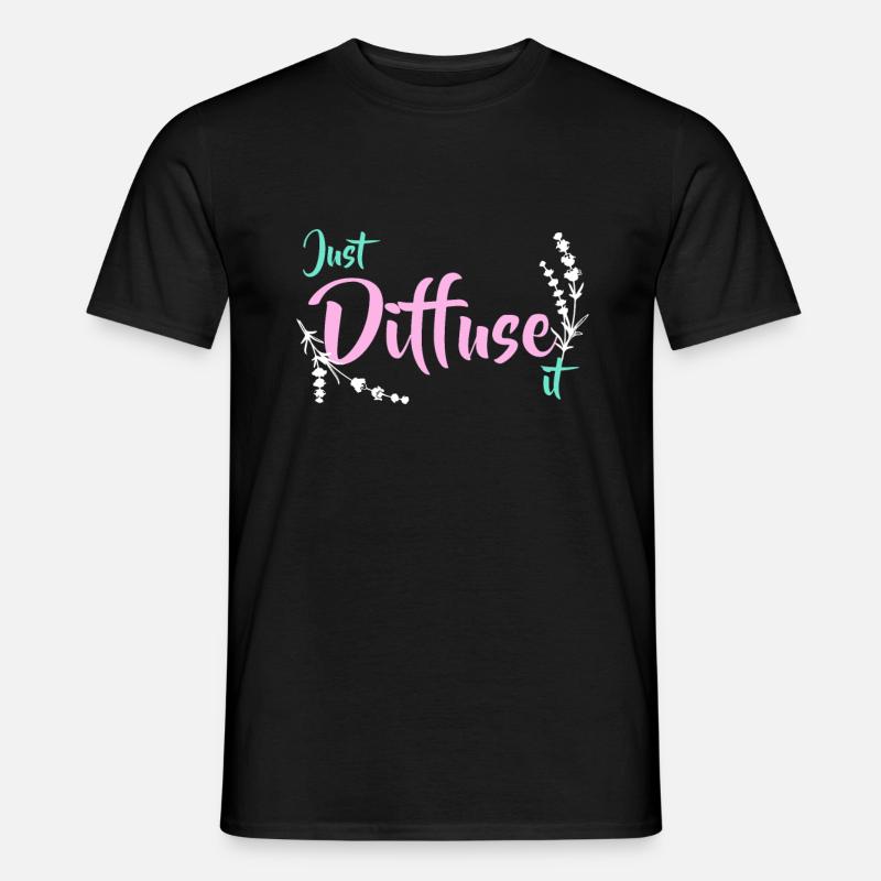 Diffuse es einfach ätherische Öle - Männer T-Shirt - Schwarz