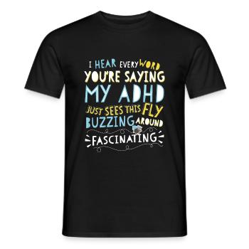 Adhd Faszinierendes lustiges Fliegenbewusstsein - Männer T-Shirt - Schwarz - Vorne - AI Model Male 178 light (178cm)