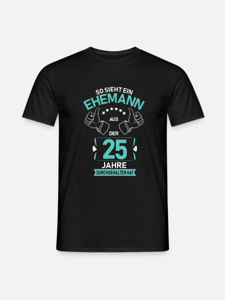25.Hochzeitstag Ehemann Silberhochzeit Geschenk - Männer T-Shirt - Schwarz