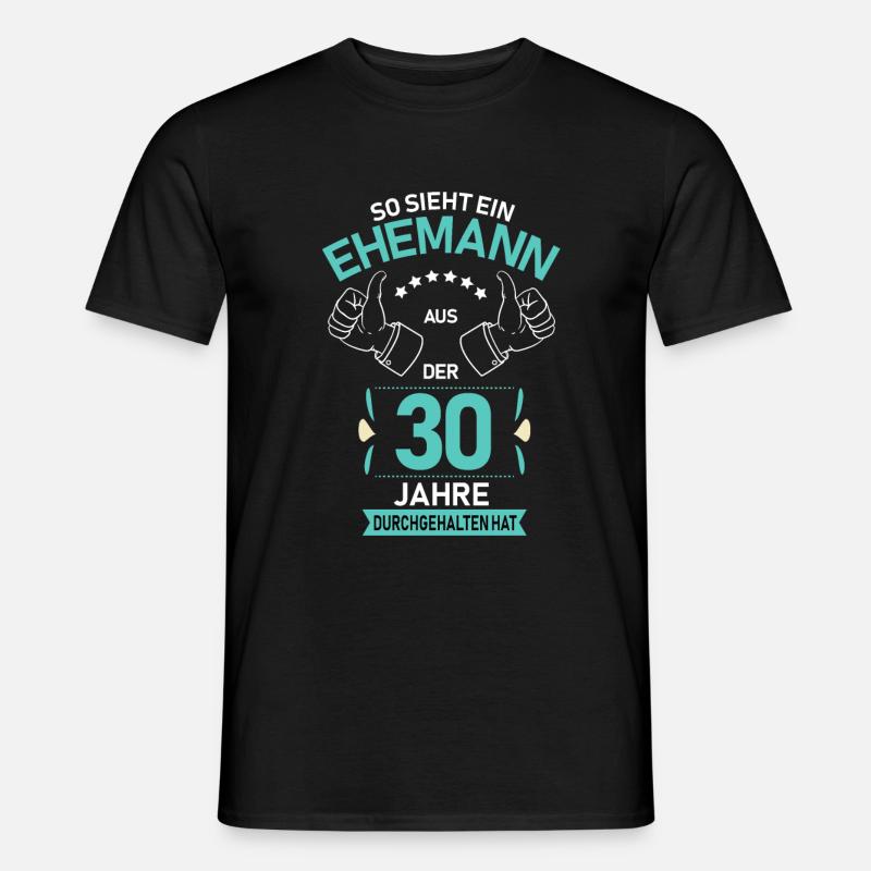 30. Hochzeit Ehemann Perlenhochzeit Geschenk - Männer T-Shirt - Schwarz