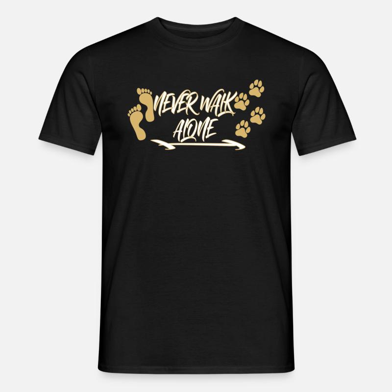 NEVER WALK ALONE - Männer T-Shirt - Schwarz