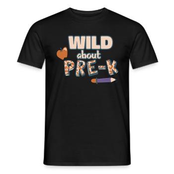 Wild About Pre-K Lehrer Schule Pre-K Tier Drucken - Männer T-Shirt - Schwarz - Vorne - AI Model Male 178 light (178cm)