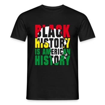 Black History is American History - Men's T-Shirt - black - Front - AI Model Male 178 light (178cm)