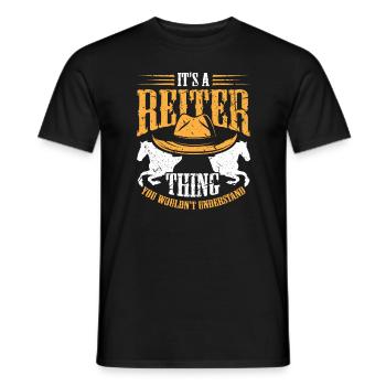 Westernreiten Spruch - It's a Reiter Thing - Männer T-Shirt - Schwarz - Vorne - AI Model Male 178 light (178cm)