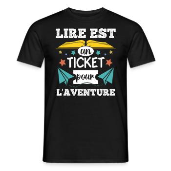 Lire est un ticket pour l' aventure cadeau livre - T-shirt homme - noir - Devant - AI Model Male 178 light (178cm)