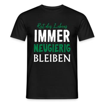 Toujours rester curieux motivation Rengaine Cadeau - T-shirt homme - noir - Devant - AI Model Male 178 light (178cm)