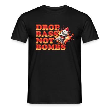 Drop Bass Not Bombs Musikliebhaber Motiv - Männer T-Shirt - Schwarz - Vorne - AI Model Male 178 light (178cm)