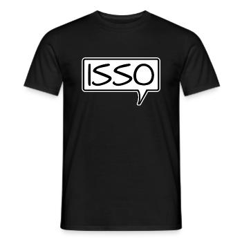 Speech bubble "Isso" Agree Affirm - Men's T-Shirt - black - Front - AI Model Male 178 light (178cm)